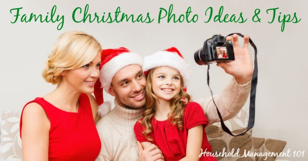 Family Christmas Photo Ideas: Tips To Make Your Pictures Fun & Easy