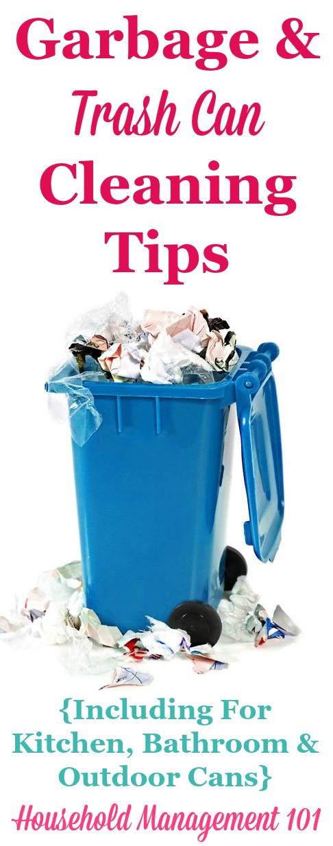Garbage & Trash Can Cleaning Tips {For Kitchen, Bathroom & Outdoor